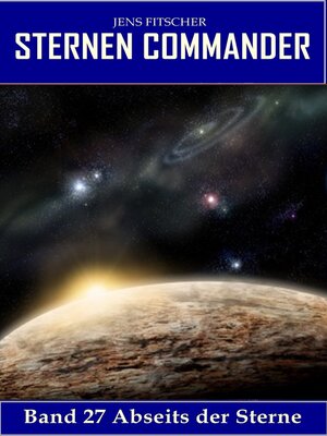 cover image of Abseits der Sterne (STERNEN COMMANDER 27)